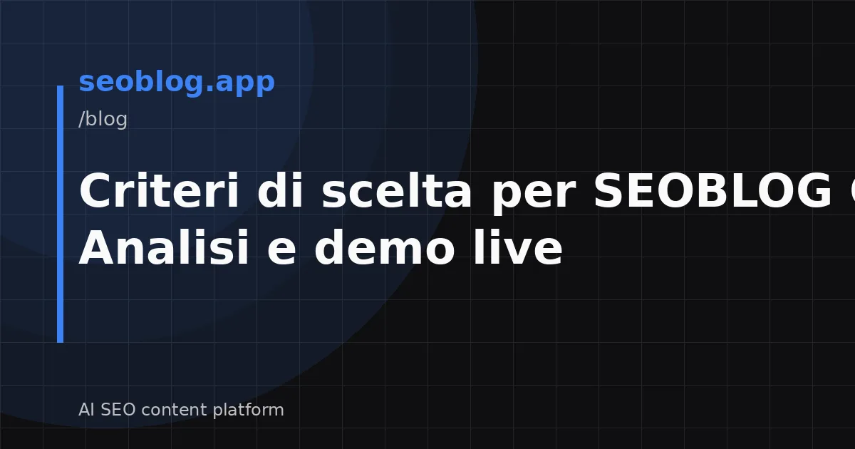 Criteri di scelta per SEOBLOG CMS: Analisi e demo live