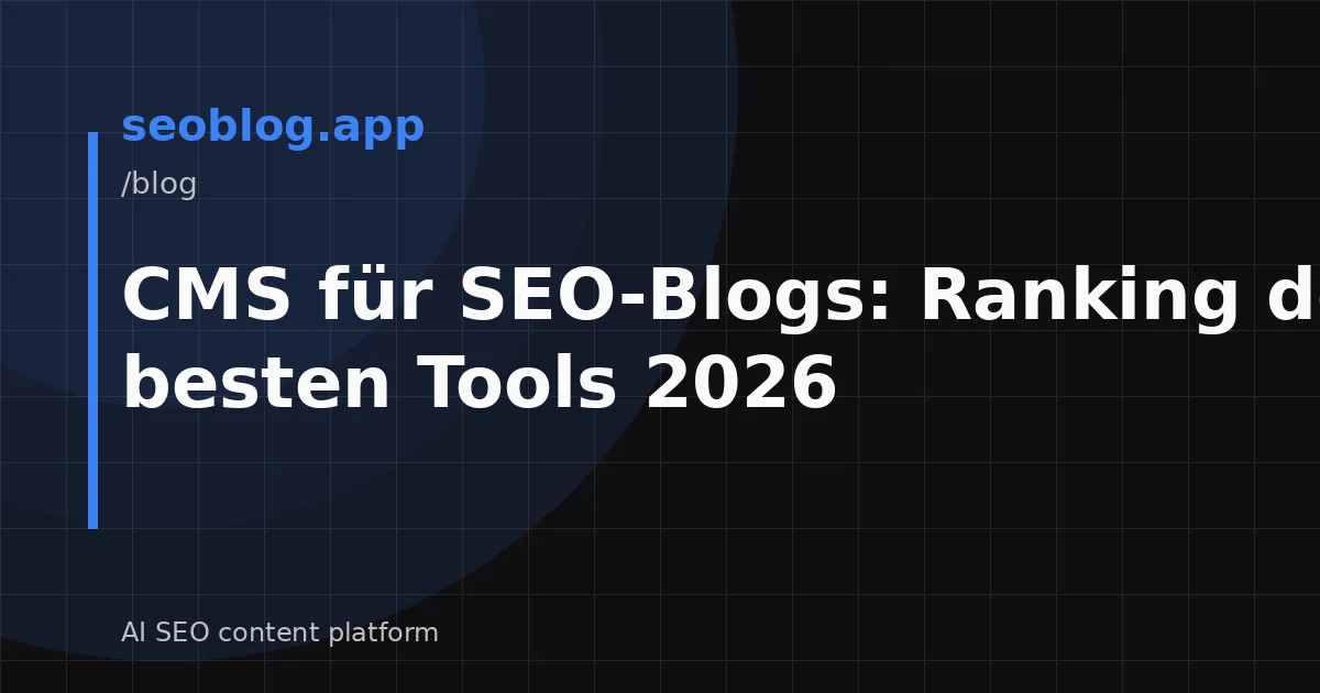 CMS für SEO-Blogs: Ranking der besten Tools 2026