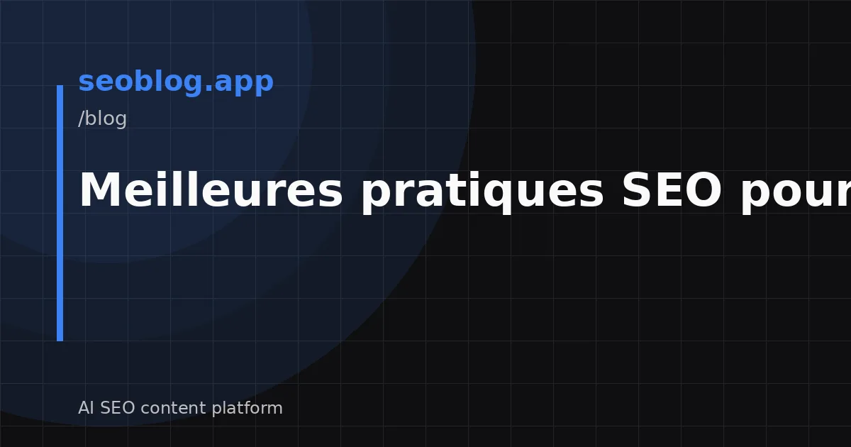Meilleures pratiques SEO pour 2026