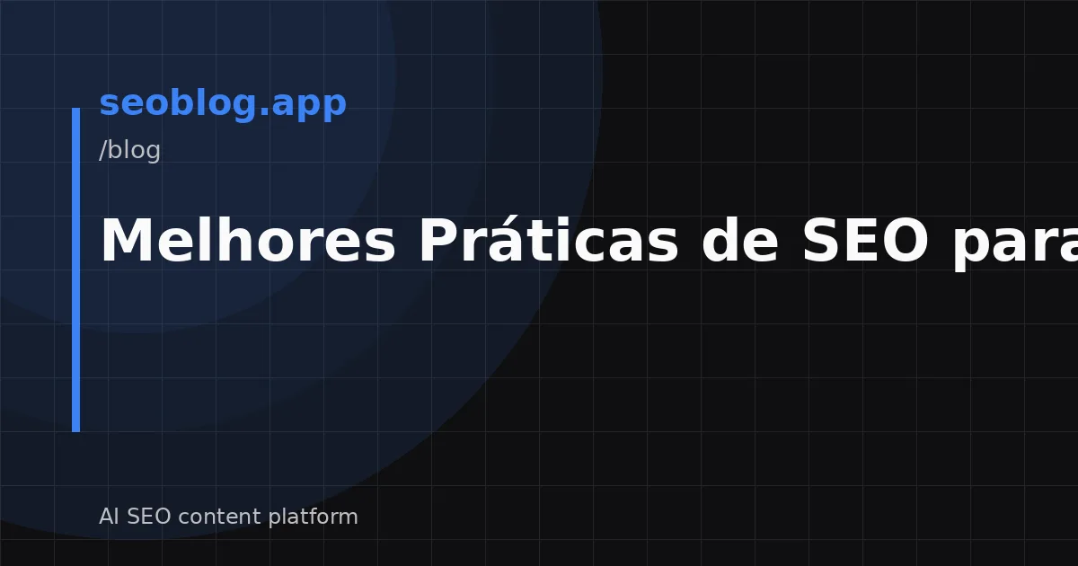 Melhores Práticas de SEO para 2026
