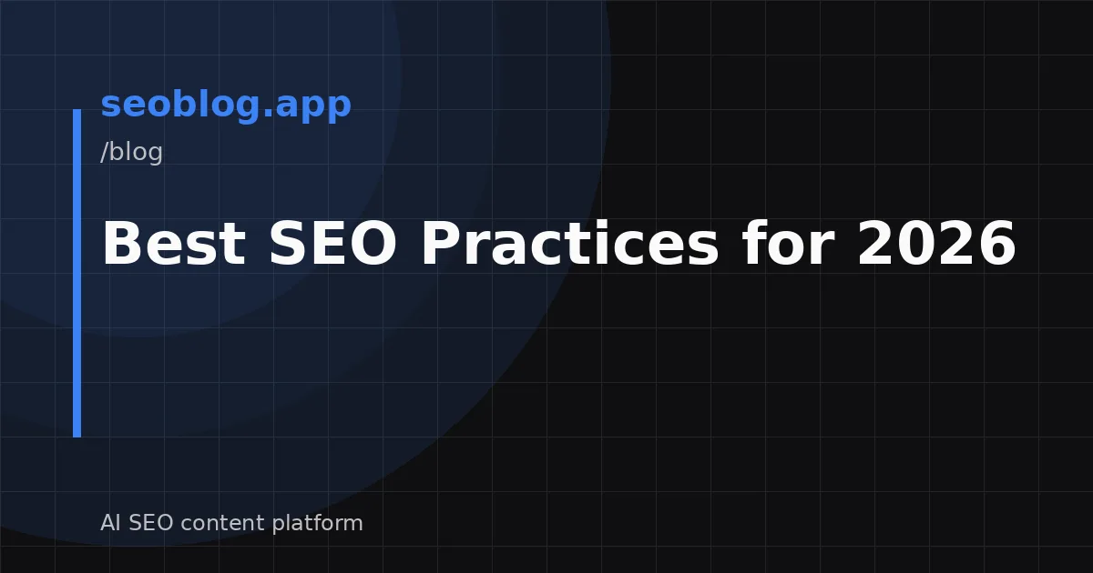 Best SEO Practices for 2026